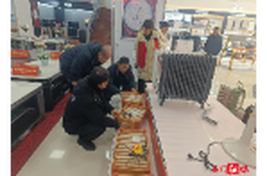 县市场监管局扎实开展“年关守护”专项行动