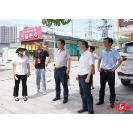丁克刚督导省级文明城市创建工作