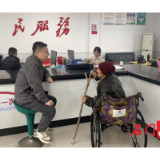 新关镇：轮椅“走”进民政所，服务“跑”到家门口