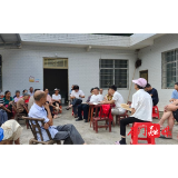 子良镇谭村村:屋场宣讲接地气 政策上门暖人心