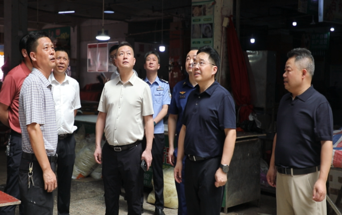 罗卫华调研批发市场、农贸市场及商业综合体安全生产等相关工作