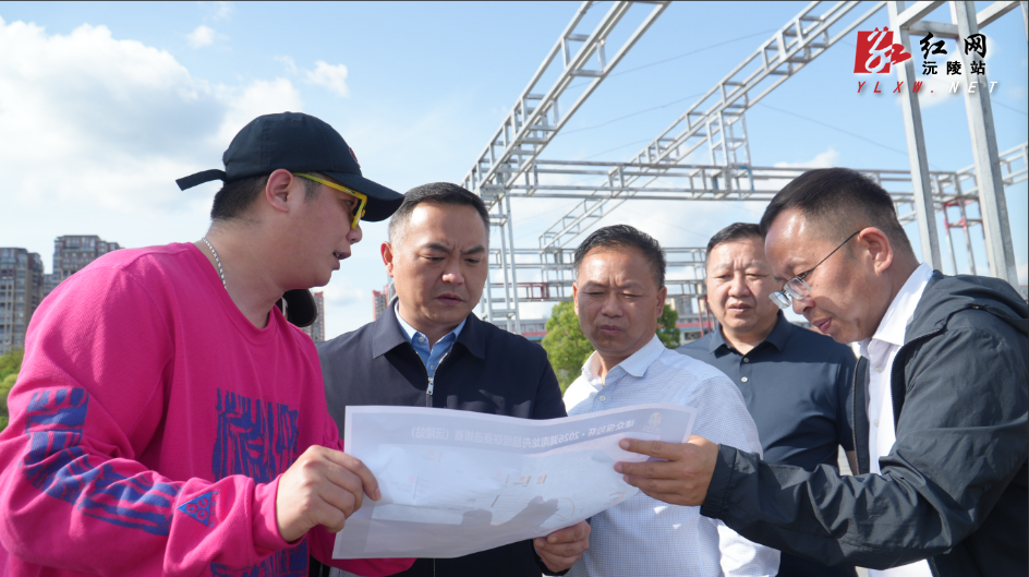 陈星实地调度2026湖南龙舟超级联赛沅陵站赛事筹备工作