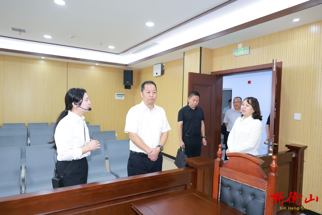 李一帆赴衡山县人民法院调研