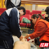 长沙市第三医院：急救知识进校园 守护生命在身边