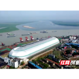 绿色答卷|城陵矶新港区：以“绿”换“金”打造产业四梁八柱