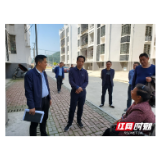 万岳斌到平江督查易地扶贫搬迁工作