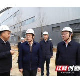 注重招大引强，着力打造产城融合示范 李建华赴新港区督导重大项目建设