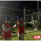 迎峰度夏保供电丨你下班了他上岗,告诉你为什么要“夜巡”
