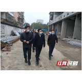 岳阳市卫健委领导调研督查岳阳县疫情防控和卫生健康工作