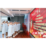 国际护士节——展亮点促提升这家医院的护士有点“飒”