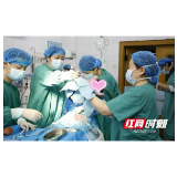 母子平安!高危产妇在岳阳市妇幼保健院顺利分娩