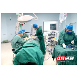 长沙市中医医院开展创新术式——无充气腋窝入路甲状腺手术