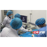 岳阳市首例双胎羊水穿刺在市妇幼保健院成功开展