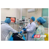 宁乡市人民医院：7岁儿童“睡梦中”完成胃镜检查