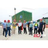 岳阳市中心医院开展新院建设安全生产专项督查