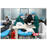 岳阳市中心医院：全力以赴打赢新冠危重患者救治攻坚战