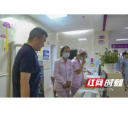 长沙县妇幼保健院赴张家界市桑植县开展对口帮扶工作