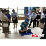 岳阳华容县卫健局组织开展现场救护“第一目击者”培训