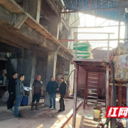 泸溪县应急局：全面开展工贸企业安全隐患排查整治行动
