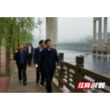 龚明汉调研花垣河 强力推动河长制工作落地落实