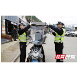 桑植县对摩托（电动）车违法行为“零容忍”
