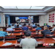 市防汛抗旱指挥部第10次防汛会商会议暨慈利县2021年第十四次防汛会商会召开