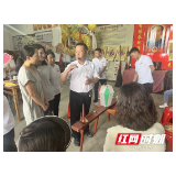 慈利县委党校：传承本土非遗文化 厚植文化自信根基
