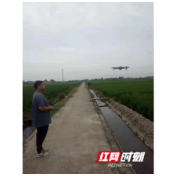 武陵区芦荻山乡：无人机助力环保禁烧 坚决打赢蓝天保卫战