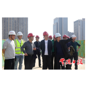 常德市领导督导常益长高铁建设工作