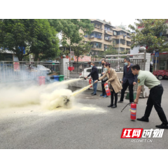 新时代文明实践耀武陵|丹阳街道：紫桥社区开展消防演练，加固“防火墙”