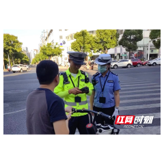  常德公安交警“白+黑”巡逻防控　风雨无阻护平安