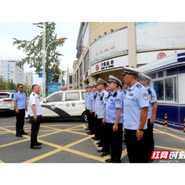 鼎城区领导带队走访慰问高温一线执勤公安民辅警
