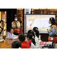 湖南女子学院：党建引领、专业赋能，助推传统文化进社区