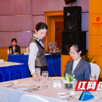 让“长沙味”留住您！2026长沙市旅游饭店职业技能竞赛举办