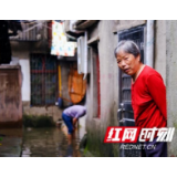组图｜不挨饿有房住 岳阳妥善转移安置被困群众