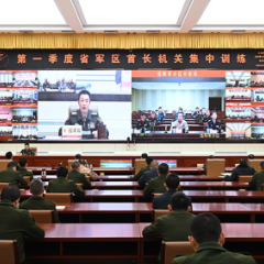 湖南省军区2026年第一季度首长机关集中训练拉开序幕