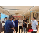 常德市市场监管局对人大会接待酒店开展食品安全及制止餐饮浪费情况督查