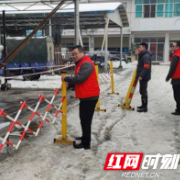 桃源沙坪镇：守风雪前线，护一方安宁