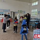 渌口区龙船镇王十万小学师生开展核酸检测