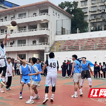 株洲市一中：青春逐梦 “篮”下争锋