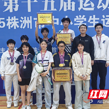株洲市四中羽毛球队在市十五届运动会上斩获2金4银