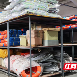 株洲市防汛物资器材储备充足 筑牢安全度汛“物资防线”