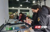 株洲市市场监管局开展食品流通环节专项行动