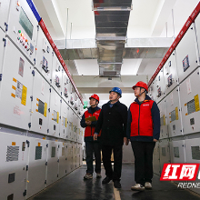 国网株洲供电公司：电力“满格”助企冲刺“开门红”