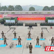 武警株洲支队补差集训队成果展示 掀起练兵热潮   