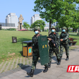 武警株洲支队：执勤战备正当时 争做“两会”安保“局内人”