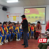  长垅小学：聆听革命故事 传承红色基因