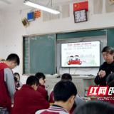 株洲市南方中学开展党史学习教育、思政课课堂教学竞赛