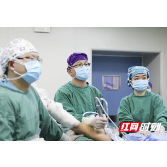 株洲市中医伤科医院：4k高清关节镜让微创手术如虎添翼