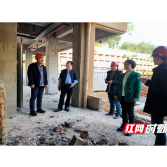 株洲市民政局开展重点项目建设复工复产检查工作